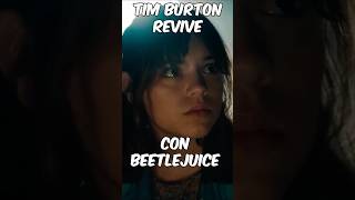 El Renacimiento de TIM BURTON con BEETLEJUICE2 michalekeaton beetlejuice shorts jennaOrtega [upl. by Tynan]