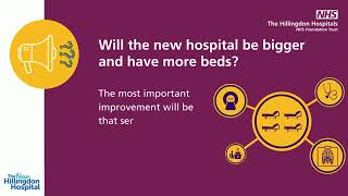 Hillingdon Hospital Redevelopment FAQs  Will the new hospital be bigger and have more beds [upl. by Nere824]