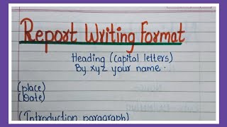 Report writing FormatReport writing Format For class 12Report Writing In EnglishReport Writing [upl. by Kcirde903]