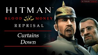 Hitman Blood Money Reprisal  Mission 3  Curtains Down [upl. by Magavern]