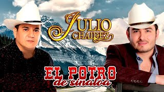 El Potro De Sinaloa Julio Chaidez  Canciones y Corridos Con Banda y Tololoche Album Completo [upl. by Rosemonde]