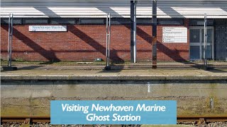 Newhaven Marine Ghost Station [upl. by Deaner]