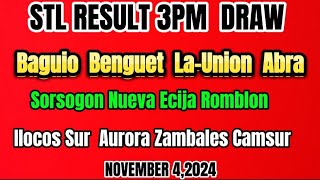 STL LUZON BAGUIO BENGUET LA UNION RESULT 3PM DRAW NOVEMBER 42024 [upl. by Quintessa956]