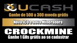 Nova ICO Ucash ganhe moedas grátis e nova mineradora Crockmine [upl. by Ahsaei]