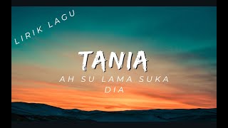 LIRIK LAGU VIRAL TANIA PIPI CONGKAK TIKTOK I AH SU LAMA SUKA DIA FULLBASS VERSI KOPLO JEDAG JEDUG [upl. by Bourque]