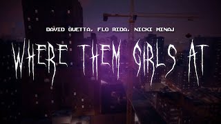 david guetta  where them girls at feat flo rida amp nicki minaj  sped up  lyrics [upl. by Marcelo]