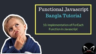 10 Javascript Foreach Function Implementation Bangla  ফাংশনাল জাভাস্ক্রিপ্ট টিউটোরিয়াল [upl. by Stacie662]