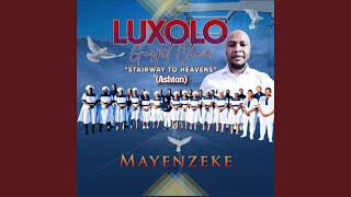 Mayenzeke Intando Yakho [upl. by Stoecker]