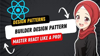 Best React Design Patterns for Beginners Builder Design Pattern [upl. by Ellehsad]