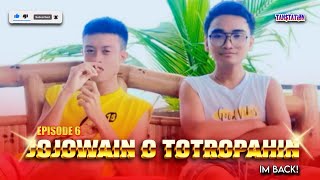 EPISODE6  JOJOWAIN O TOTROPAHIN   IM BACK [upl. by Klockau323]