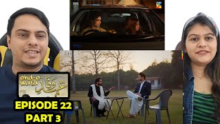 EhdeWafa Episode 22 Part 3 [upl. by Milak899]