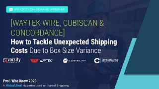 Waytek Wire Cubiscan amp Concordance Tackle Unexpected Shipping Costs Due to Box Size Variance [upl. by Sammie]