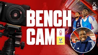 BENCH CAM 📹  Nottingham Forest 10 Crystal Palace [upl. by Sillad331]