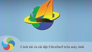 Cách tải và cài đặt UltraSurf trên máy tính  Downloadcomvn [upl. by Mitzie]