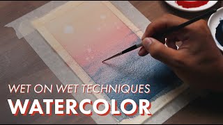 WATERCOLOR TUTORIAL  Wet on Wet Techniques [upl. by Emmerie]