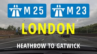 London  M25 amp M23  Heathrow to Gatwick  Hyperlapse [upl. by Etnoid]