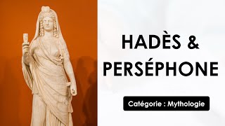 Hadès amp Perséphone mythologie [upl. by Heiskell]