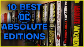 My 10 best DC Absolute Editions DC Comics [upl. by Aerdnwahs]