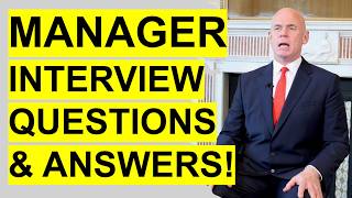 MANAGER INTERVIEW QUESTIONS amp ANSWERS for 2025 How to PREPARE for a MANAGEMENT JOB INTERVIEW [upl. by Ahsienet]