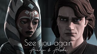 Anakin amp Ahsoka  See you again [upl. by Ardua]