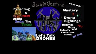 Wednesday Night with Those Guys 279 Seasons Greetings and Mystery Drone Sightings [upl. by Aleet740]