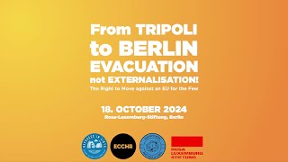 From Tripoli to Berlin  Evacuation not Externalisation [upl. by Timus]