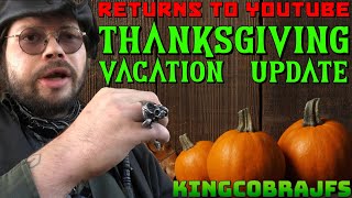 KingCobraJFS Back on YouTube  Thanksgiving Update [upl. by Aicssej744]