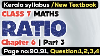 class 7 maths chapter 6 ratio page 90 91 question 1 2 3 4 kerala syllabus scert part 3 [upl. by Auof]