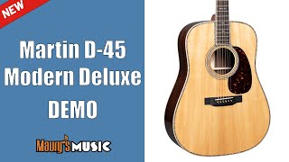 Maury demos the NEW Martin D45 Modern Deluxe [upl. by Keeton]