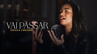 Jéssica Curione  Vai Passar Cover Eliane Fernandes [upl. by Euqininod]