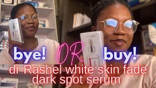 Dr Rashel White Skin whitening Fade Dark Spot Serum Honest Review [upl. by Alema]