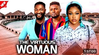 The Virtuous Woman Nigerian movie NEW RELEASED UCHE MONTANA  ANTHONY WOODE  MAURICE SAM [upl. by Metcalf280]