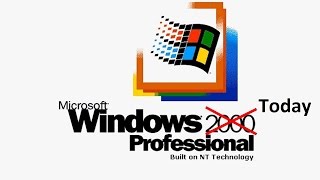 Using Windows 2000 in 2016 Is It Possible [upl. by Naahsar679]