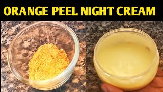 Skin Whitening Orange Cream from Orange Peel Powder  Homemade Night Cream [upl. by Anaek991]