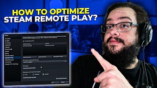 How to optimize Steam Remote Play Hostclient settings explained 2022 [upl. by Analli]