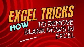 Stop Wasting Easy Ways to Remove Blank Rows in Excel [upl. by Gustafson]