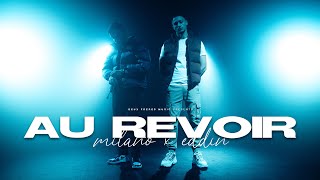 Milano x Eddin – Au Revoir prod by Sonnek amp Tyme Official Video [upl. by Livvi]