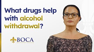 WHAT DRUGS HELP WITH ALCOHOL WITHDRAWAL [upl. by Lika]