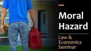 Moral Hazard  Law amp Economics Seminar [upl. by Casar]