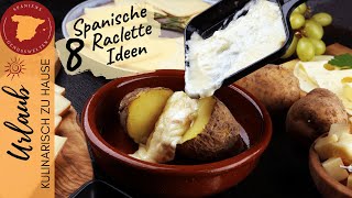 🇪🇸 8 besondere Raclette Ideen mit spanischen Zutaten 🇪🇸 [upl. by Negah]