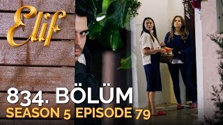 Elif 834 Bölüm  Season 5 Episode 79 [upl. by Crespo683]