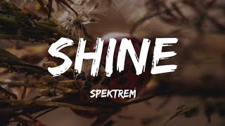 Spektrem  Shine NCS Lyrics [upl. by Nuyh]