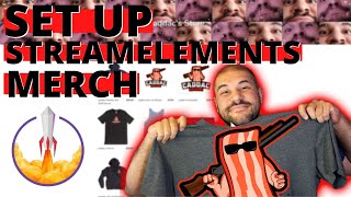 HOW TO Set Up Your Streamelements MERCH STORE [upl. by Emery]