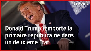 Donald Trump remporte la primaire républicaine dans un deuxième État [upl. by Asillam]