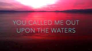 Oceans Radio Version by Hillsong United Lyric Video [upl. by Barbarese698]