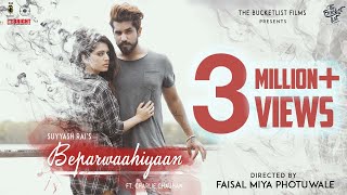 BEPARWAAHIYAAN 3 MILLION  official HD  Suyyash Rai  Charlie Chauhan  Faisal Miya Photuwale [upl. by Nosrac]