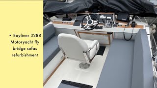 Bayliner 3288 Motoryacht Flybridge sofa refurbishment  UPDATED [upl. by Aileda]