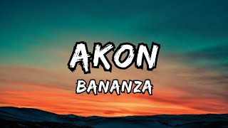 BANANZA  Akon Official Lyric Video  HD Quality  Timeless HipHop Jam [upl. by Ardnasac]