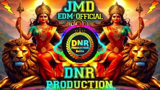 JMD BolO JaY MatA Di 💯EdM OfficeaL MiX  NarendrA ChanchaL Navratri SpL Dj SonG DNR ProductioN [upl. by Penelope991]