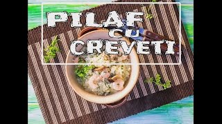 Reteta de pilaf cu creveti Pilaf quotverdequot  Bucataria lui Radu [upl. by Iram555]